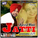 Jassi Bai - Jatti The Real Punjaban