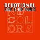Devotional - Love Is the Power Extended Mix