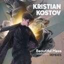 Kristian Kostov - 02 Beautiful Mess Baron Grand RMX