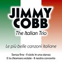 Jimmy Cobb Italian Trio Giulia Lorvich - All the Way