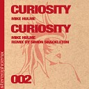 Mike Hulme - Curiosity Simon Shackleton Remix