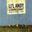 Li l Andy Karaoke Cowboy - Unreal Country