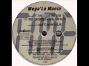 Mega Lo Mania - Time Club Mix