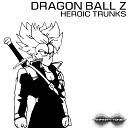 Infinity Tone - Heroic Trunks From Dragon Ball Z Metal…