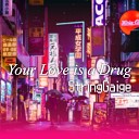 StringGaige - Your Love is a Drug from VA 11 HALL A 2019…