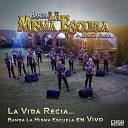 Banda La Misma Escuela - Sentimientos de Carton En Vivo