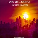 Lady Gee feat Ivan Fly Corapi - Sunset Boulevard