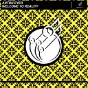 Anton Eyer - Welcome to Reality