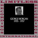 George Morgan - She s Back In Town