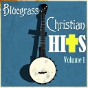 Bluegrass Christian Disciples - River of Life
