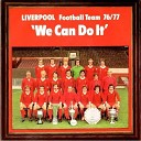 Liverpool Football Team - We Shall Not Be Moved