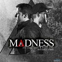 Jose Manuel Duro Ramses Lopez feat Estela… - Madness Radio Edit