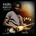 Andra Kouyat and S k Chi feat Amadou and… - Lagar