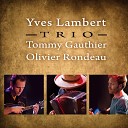 Yves Lambert Trio - Tous les chevaux qu on m ne au pas