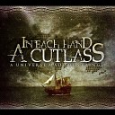 In Each Hand A Cutlass - The Escape
