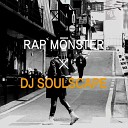 DJ SOULSCAPE X RAP MONSTER - Unpack your bags