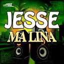 Jesse - Ma Lina Club Mix