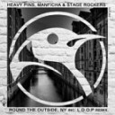Heavy Pins amp Manficha amp Stage Rockers - NY L O O P Remix