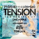 Pyramid Colombo - Tension Aggresivnes Remix