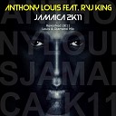 Anthony Louis - Jamaica 2k11 Reworked Mix