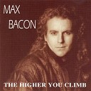 Max Bacon - No One Else to Blame