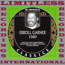 Erroll Garner - More Than You Know