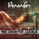 Mike Zoran feat Castalia - Remember