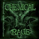 Chemical Rage - Storm