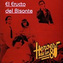 El eructo del bisonte - La rocola