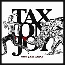 Tax On Joy - Комментарий