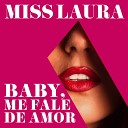 Miss Laura - Vem pra Mim