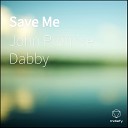 John Promise Dabby - Save Me