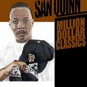 San Quinn feat Baldhead Rick Deco D - Motions Remix