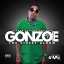 Gonzoe feat B Stroll Tru Sosa A Wax - Get It