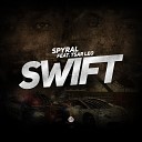 Spyral feat Tsar Leo - Swift