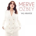 Merve Цzbey - YA H KAYES