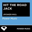 Power Music Workout - Hit the Road Jack Power Mix