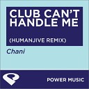 Power Music Workout - Club Can t Handle Me Humanjive Club Remix Radio…