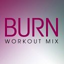 Power Music Workout - Burn DJ Shocker Remix Radio Edit