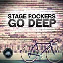 Stage Rockers - Go Deep Radio Edit