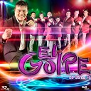 EL GOLPE DE SANTA FE - Vete de mi lado Goza mi cumbia Yo me enamor No me dejes sin tu amor No me…