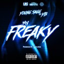 Young Sagg feat YB - My Freaky