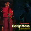 Eddy Mesa y Su Club Latino - La Mentirosa
