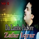 Zafar Iqrar - Da Yar Pa Stargo Ke Sa Asar Dai