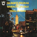 Gilberto Piedras Mariachi Jalisco - La Malaguena