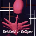 Detective Cooper - Over the Wall