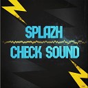 Splazh - Check Sound Original Mix