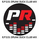 E p o s - Drunk Duck Club Mix