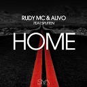 Rudy MC Alivo feat Splitten - Home Radio Edit AGRMusic