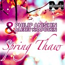 Philip Aniskin Alexey Krapotkin - Spring Thaw